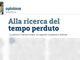 “Alla ricerca del tempo perduto. La politica e il fattore tempo, un rapporto complesso e delicato”: la riflessione dell’On. Porta