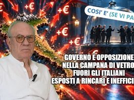 Governo e opposizione nella campana di vetro. Fuori gli italiani esposti a rincari e inefficienze – Così è (se vi pare)