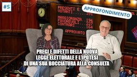 Pregi e difetti della nuova Legge Elettorale e l’ipotesi di una sua bocciatura alla consulta – L’Approfondimento